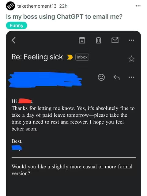 The image shows a screenshot of a mobile email app interface with a dark theme. The email reads "Re: Feeling sick" and includes a message from a sender. The caption asks if the boss is using ChatGPT.