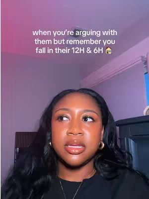 The image showcases a woman with long, dark hair looking off to the side with a contemplative expression. Text overlay at the top says "when you're arguing with them but remember you fall in their 12H & 6H". The background has a gradient from pink to purple.