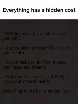 A black and white meme-style image with text. The text is arranged in a list and presents a series of statements about the hidden costs of everyday things. The text is in a simple sans-serif font, and the background is plain.