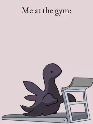 A cartoon illustration shows a dark, shapeless creature with small wings exercising on a treadmill. Above the creature, the text "Me at the gym:" appears. The background is a soft, muted pink.