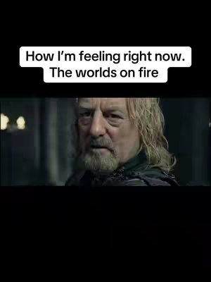 An image from a film featuring an older man with a beard, looking concerned. Above the man, the text overlay reads 'How I'm feeling right now. The worlds on fire' on a white background.