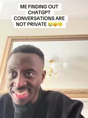 A man is looking at the camera with a humorous and slightly worried expression. Above him, white text reads "ME FINDING OUT CHATGPT CONVERSATIONS ARE NOT PRIVATE" in a bold font