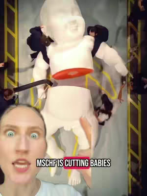 The cover image shows a woman with wide eyes looking directly at the camera. Large inflatable baby doll is prominently displayed in the background. The baby doll is white and appears to be cut in half at the middle. Graphic text overlayed on the image reads, MSCHF is cutting babies.