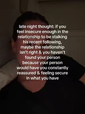 A close-up selfie of a person against a blurred background. Text overlay is present, conveying a message about relationship trust and insecurity. The face appears slightly out of focus.