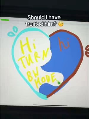 The cover image shows a digital drawing displayed on a tablet. The drawing is a heart split vertically. The left half is white, with a teal outline containing text in yellow. The right half is blue, outlined in brown, with some text in orange. The background is white. The words: 'Should I have trusted him? 😳' are in the center top of the picture.
