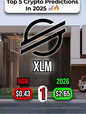 The cover image is a vertical graphic with a cityscape background obscured by a large crypto symbol and additional text elements. The background setting appears to be a luxurious modern building exteriors. The central focus is a stylized black symbol representing a digital currency, with the letters "XLM" displayed underneath. Positioned at the bottom of the image are three rectangular boxes: "NOW", "$0.43", "1", "2026", and "$2.65" in red and green respectively. The top has text in white, "Top 5 Crypto Predictions In 2025".
