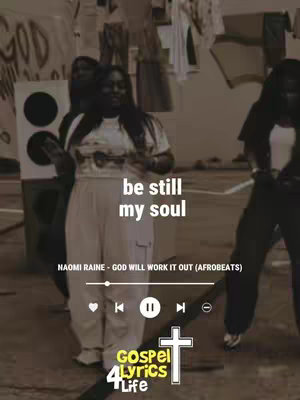 The cover image features a woman standing in front of a white background with music-related elements. Text overlays include "be still my soul" in the center, with music-related elements at the bottom, and the "Gospel Lyrics 4 Life" logo on the lower right.