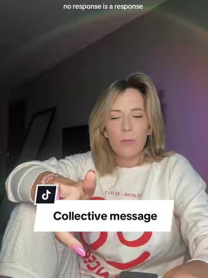 A woman with blonde hair is sitting in a room. The woman is wearing a white sweatshirt and light-colored pants. The background is a mix of purple and grey, suggesting a dimly lit space. Above her head, the text 'no response is a response.' overlaid on the background, and a white box with the words 'Collective message' is positioned at the bottom, while a social media icon and a finger pointing up are also on view.