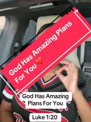 The cover image features a person in a car with overlay text reading 'God Has Amazing Plans For You' in white text on a red background. A heart emoji follows 'You'. The lower portion of the image contains the same text from the overlay and verse 'Luke 1:20