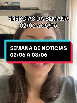 The cover image shows a woman with light brown hair and a gray top, positioned in the center. She's smiling slightly, looking at the camera with a warm expression. The background features part of a living room, including a blurred shelf area and a glimpse of a window or door. Text overlays are added, with the words 'ENERGIAS DA SEMANA 02/06 a 08/06' in white at the top, and a box in the middle that mentions 'SEMANA DE NOTÍCIAS 02/06 A 08/06' against a black background. The text is in a sans-serif font, and the overall color scheme is natural, focusing on the woman's face against the background.