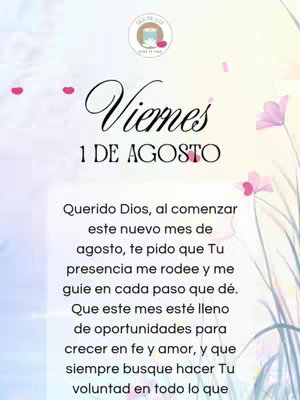 An image with soft pastel colors and a light floral motif. The top features a circular logo with text and a small illustrative design. Below, large text reads 'Viernes, 1 de Agosto.' A prayer is written in a simple, elegant font.