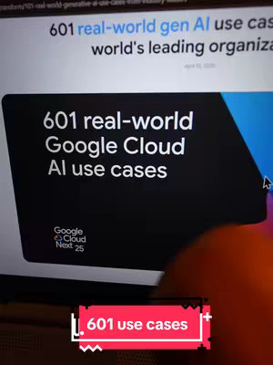The image shows laptop screen with text about Google Cloud AI use cases, and a red and white overlay at the bottom with the text '601 use cases'.  The background is a light colour and part of a person's arm is visible.