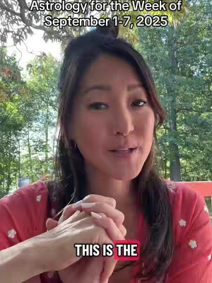 The cover image features an Asian woman with long brown hair, wearing a red floral top. She is positioned in front of a green, leafy background, likely outdoors. The text "Astrology for the Week of September 1-7, 2025" is overlaid at the top of the image. The woman is looking directly at the camera with her hands clasped in front of her.