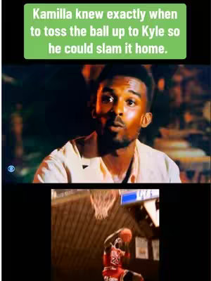 The image is a split-screen featuring a man looking surprised with a basketball player making a slam dunk. Above the man, a text overlay says, 'Kamilla knew exactly when to toss the ball up to Kyle so he could slam it home.' The color scheme is dark, with the text in a bright green box.