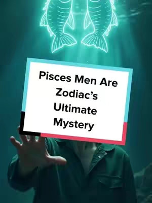 An image with a teal background featuring two glowing fish at the top, with light rays. A central rectangular text overlay has black and red edges and says 'Pisces Men Are Zodiac's Ultimate Mystery', and a masculine hand is reaching towards it from the bottom.