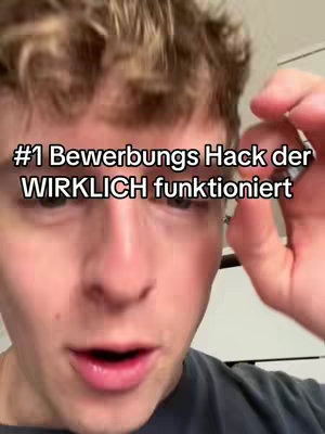 A close-up shot of a young man with light brown hair looking directly at the camera with an open mouth, framed from the chest up. Text overlayed across the top says '#1 Bewerbungs Hack der WIRKLICH funktioniert' in white letters.