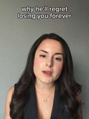 A woman with long, dark hair is centered in the frame, facing the camera. She has a neutral expression. Text overlayed at the top reads, 'why he'll regret losing you forever'. The background is a plain grey wall.