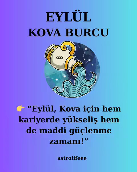 The cover image features a teal-purple gradient background. In the center sits a cartoon illustration of the Aquarius zodiac sign which includes the Aquarius symbol represented by an inverted “W” shape pouring water from a white and gold jug. The text at the top reads “EYLÜL KOVA BURCU” in bold black font. The bottom right holds details of the creator as the tagline “astrolifeee” in a smaller black font.
