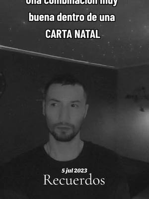 A black and white image featuring a man in the center. The man has short hair, a beard, and a neutral expression. Above his head, text reads, 'una combinación muy buena dentro de una CARTA NATAL.' At the bottom, the date '5 jul 2023' is followed by the word 'Recuerdos'. The background is dark and out of focus.