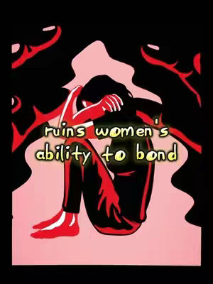The image is an illustration with a dark, stylized aesthetic. The background is divided into two primary color fields: a light pink at the bottom, which transitions to a darker shade upwards, with an overlaying black jagged pattern giving a sense of a dark, claustrophobic, or emotionally charged environment. The central figure is a person, seen in silhouette, sitting with their knees drawn up and their head resting on their arms. The figure's pose suggests sadness or despair. Overlaid in a yellow font is the text 'ruins women's ability to bond,' adding a layer of interpretation.