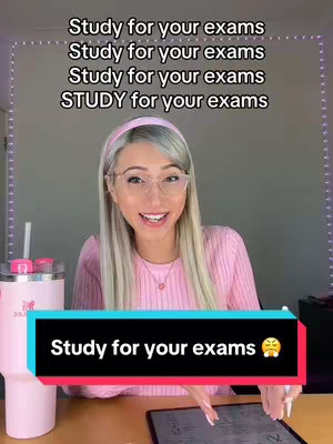 A woman with long blonde hair and glasses is smiling directly at the camera, against a light grey background. Above her, repeated text reads 'Study for your exams.' Below her, a black banner displays 'Study for your exams😡'. To the left of the woman is a pink tumbler and to the right is a tablet.