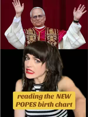 The image is split in half. The top half shows a photo of Pope with his hands raised in blessing. The bottom half displays a person with long black hair, wearing a striped shirt, and red lipstick. A yellow rectangular box with the words "reading the NEW POPES birth chart" is placed toward the bottom.