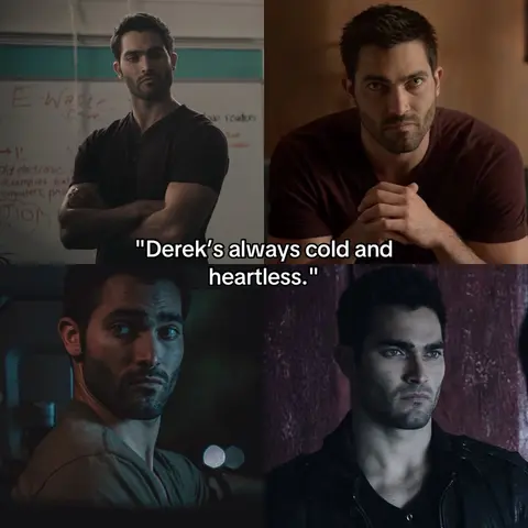 A four-panel collage featuring different images of actor Tyler Hoechlin, who plays Derek Hale in the show Teen Wolf. Text overlayed includes the quote "Derek's always cold and heartless."