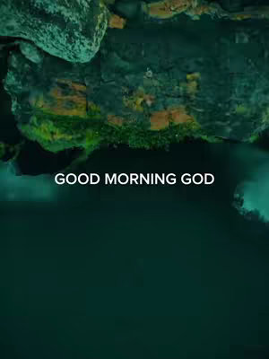 The cover image displays a serene natural scene. The top portion features a textured surface, possibly rock or stone, in shades of green, brown, and gray, with some moss or plant life. Below, smooth, dark teal water fills much of the frame. Overlaid on this is the text 'GOOD MORNING GOD' in white, centered near the bottom.