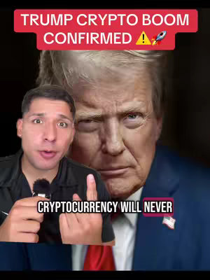 The cover image features two figures: a man in a black shirt and a backdrop image of Donald Trump. The man in the foreground is gesturing and speaking, positioned next to a larger inset image of Trump wearing a suit and tie. Text overlays appear in red boxes, reading "TRUMP CRYPTO BOOM CONFIRMED" and "CRYPTOCURRENCY WILL NEVER". The composition uses a dark background.