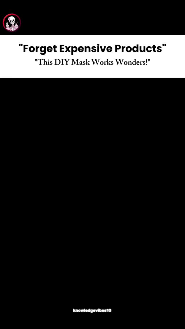 The cover image is a vertical composition with a black background. The central focus is a text overlay in white, consisting of two lines: 'Forget Expensive Products' and 'This DIY Mask Works Wonders!' The text is in a bold, sans-serif font. In the top left corner, there's a small circular logo featuring a skull with a peace sign, suggesting a brand or channel identity. At the bottom center, the user's handle, 'knowledgevibes10', is displayed in white text.