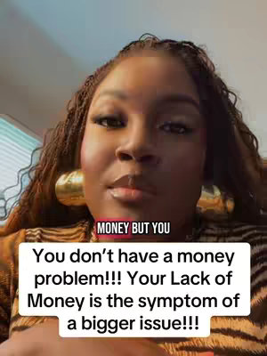 A woman with long, braided hair and large gold earrings is centered in the frame, against a blurred background. A rectangular white box overlaid contains text in black, and a red bar labeled 'MONEY BUT YOU' sits above the text. The woman gazes at the camera, appearing to address the viewer directly.