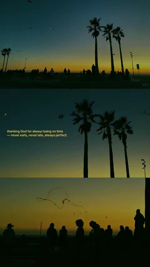 The cover image showcases a tranquil scene divided into three horizontal sections. The top and bottom sections display a beach at dusk or dawn, with silhouetted figures and palm trees against a gradient sky. The middle section includes the text, 'thanking God for always being on time - never early, never late, always perfect.'