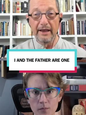The image features a man and a woman, both shown from the shoulders up. The man, appearing to be in his late middle age, is positioned in the upper half, looking directly at the viewer and speaking while the woman, positioned below him, gazes at the viewer, in a questioning manner. Overlaid between the two subjects, a text overlay reads 'I AND THE FATHER ARE ONE.' The background appears to be a room with bookshelves. The overall composition suggests a discussion or debate, possibly about religious topics.