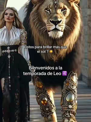 A visually striking image featuring a woman with blonde hair standing on the left, set against a blurred background suggestive of a building or structure. To the right, a large, majestic lion is prominently displayed, with text overlays in Spanish. The composition is balanced, with the woman and lion sharing the foreground, emphasizing the connection with the zodiac sign Leo.