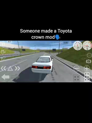 A screenshot from a mobile game featuring a white Toyota Crown driving on a road. The game displays driving controls and gauges. Text overlay states that someone has created a Toyota Crown mod.