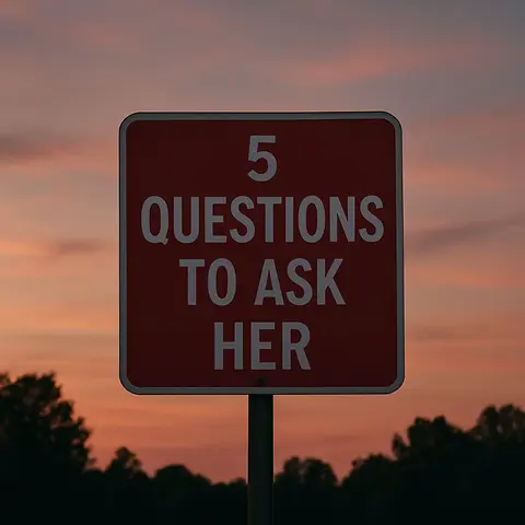 The image features a red road sign against a sunset sky. The sign displays white text that reads: '5 QUESTIONS TO ASK HER.' The sky transitions from orange to purple, and green treetops are visible at the bottom.