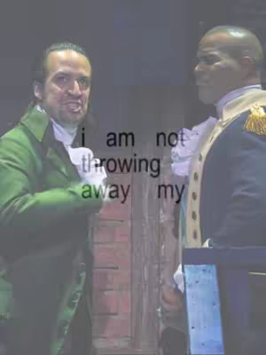 The image features a scene from the musical "Hamilton," with two actors in period costumes. Text is superimposed over the image.