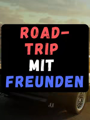 The cover image showcases a black horizontal rectangle overlaid on a blurred background of a landscape. The rectangle features the text 'ROAD-TRIP' in red, and 'MIT' in white in the center. Underneath, 'FREUNDEN' is displayed in blue. The right side of a car with a wheel is visible in the blurred background behind the text.