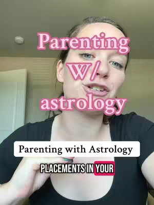 A woman with fair skin and light eyes is in the center of the frame. She is looking up and slightly to the side, with pink text overlays above and below her that read "Parenting W/ astrology." Below this text, there is a white and black rectangular box that states "Parenting with Astrology" with a red rectangular box that states "PLACEMENTS IN YOUR."