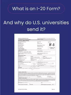 The cover image has a primarily blue background with an overlay of text and a document in the center. The text, in white, asks "What is an I-20 Form?" and "And why do U.S. universities send it?" The bottom of the image features an official-looking form, likely an I-20 form. The overall layout is clean and informative, with the text highlighted by a dark purple shape.