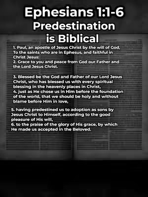The image displays an open book with text from Ephesians 1:1-6 about predestination. The text is centered and stacked on top of the book's open pages. The overall tone is serious and religious.