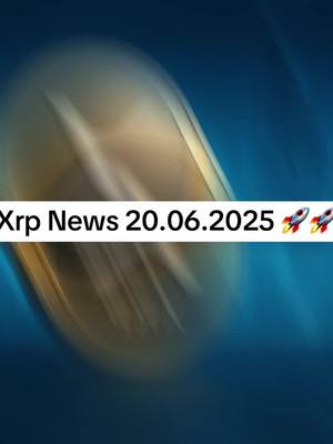 Abstract blurred background in shades of blue and gold. A white banner with text overlay is placed horizontally across the frame, with a line of text reading 'Xrp News 20.06.2025' followed by two small rocket ship emojis. The blur effect gives a sense of motion or energy, while the text provides context.