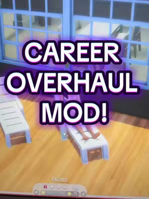The cover image displays a screen capture from a video game, possibly The Sims 4, showing a recreation of a room with a window, sunbathing chairs, and a person lounging on one of them. The text overlay reads “CAREER OVERHAUL MOD!”, with a purple glow around the words.