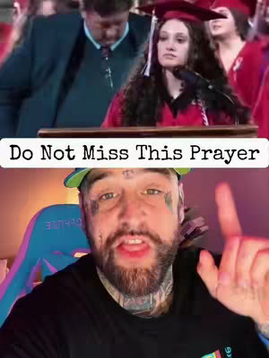 The cover image displays a split view. The top half shows a woman in a graduation gown at a podium with a microphone. The bottom half features a man with tattoos and a beard giving a thumbs-up. A text overlay reads, “Do Not Miss This Prayer.”