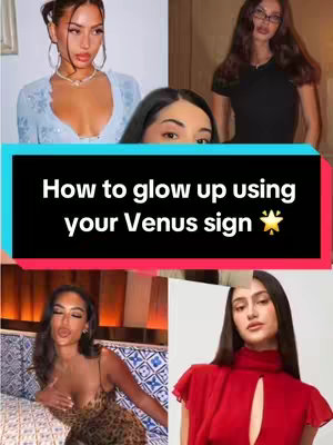 The cover image is a collage featuring four different photos of a woman. The top left shows her in a light blue top with a lacy design, wearing a necklace and earrings. In the top right, she is wearing glasses and a black top. Beneath these is a photo of her with long hair and a leopard-print top, and on the right-hand side is a photo of the woman in a red top. Superimposed across the center of these images is a black bar with the white text "How to glow up using your Venus sign" and a star icon.