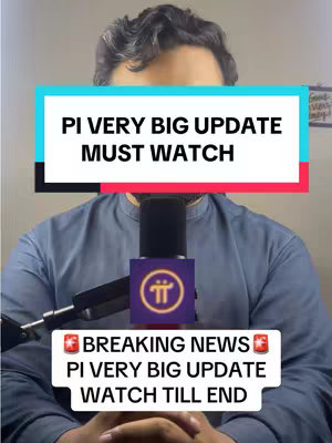 A man in a button-down shirt stands in front of a microphone. Text overlays announce a breaking news update about Pi, with a logo of the Pi network and the text 'PI VERY BIG UPDATE MUST WATCH'.