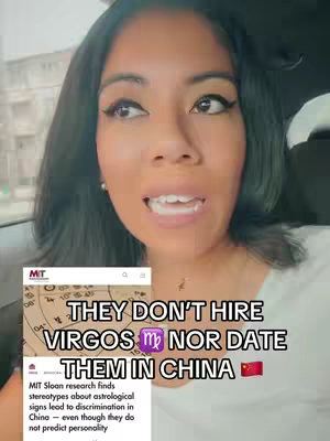 A woman with dark hair and makeup talks directly to the camera.  Text overlays include the phrase "THEY DON'T HIRE VIRGOS NOR DATE THEM IN CHINA."  A smaller image from MIT research is visible, with text that gives context to the claims.