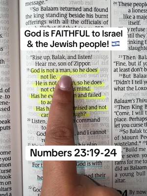 The image shows an open bible with a finger pointing to highlighted text. The text overlays read, "God is FAITHFUL to Israel & the Jewish people!" and "Numbers 23:19-24."