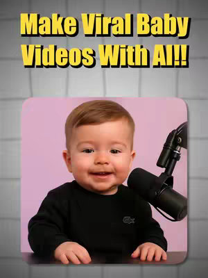The cover image features a baby with a smiling face in front of a microphone. Above the baby is a banner with the text 'Make Viral Baby Videos with AI!!'. The background behind the baby is a light pink color. The baby is wearing a black color sweater and has short brown hair.