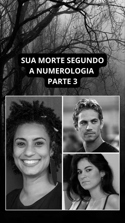 The image is a black and white vertical collage. At the top, a dark background shows bare tree branches against a foggy sky. A white box overlays these branches, containing the text 'SUA MORTE SEGUNDO A NUMEROLOGIA PARTE 3'. Below this text, the collage is divided into three sections. On the left, a portrait of a smiling woman is visible, while the top-right section presents a portrait of a man.  The bottom-right shows a portrait of another woman.